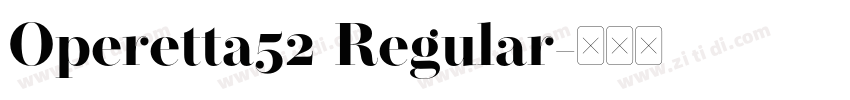 Operetta52 Regular字体转换
